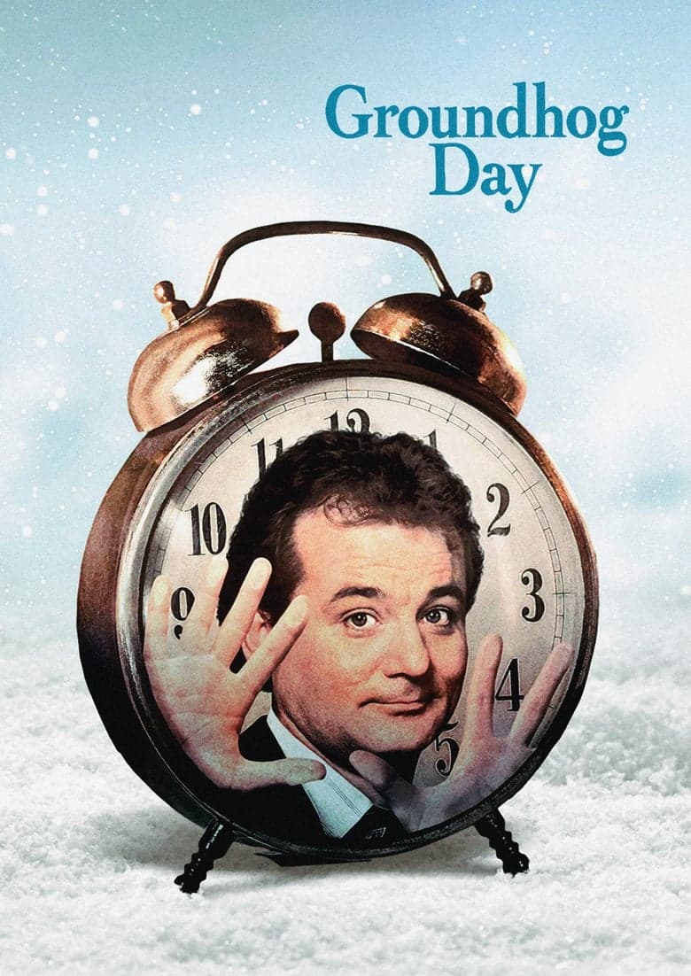 Groundhog Day